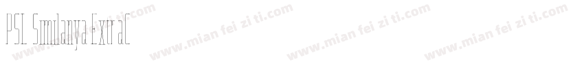 PSL Similanya ExtraC字体转换